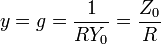 y=g=\frac{1}{RY_0}=\frac{Z_0}{R}\,